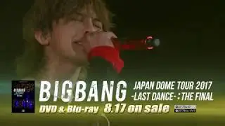 BIGBANG - LAST DANCE (JAPAN DOME TOUR 2017 -LAST DANCE- : THE FINAL [DELUXE EDITION])