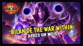 BILAN DE WOW THE WAR WITHIN APRÈS 1 MOIS ! 🔥🔥
