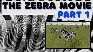 Roblox - Testing A (Wild Savannah) - The Zebra Movie - Part 1