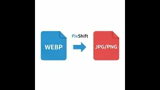 How to convert Webp files to JPG/PNG files [In 30seconds]