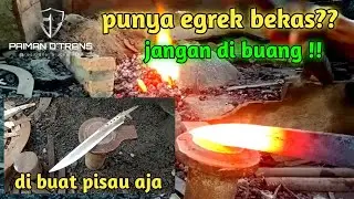Proses Pembuatan Pisau dari Egrek Bekas