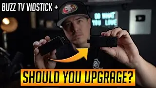 SHOULD YOU UPGRADE TO 🐝 BUZZ TV VIDSTICK PLUS?