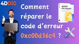 [2024] Comment réparer l'erreur 0xc00d36c4 rapidement et facilement ?