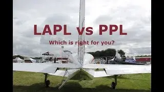 LAPL vs PPL - Light Aircraft & Private Pilot's Licence