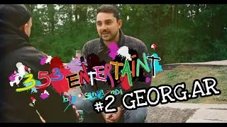 353 Entertaint by supazodi - #2 GEORG.AR