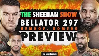 Bellator 297: Nemkov vs. Romero | Preview & Predictions (The Sheehan Show)