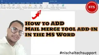 How to ADD Mail merge tool add-in  in the MS Word