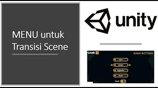 Unity: Menu Awal dan Kontrol Scene