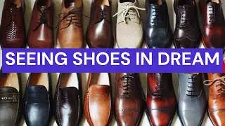 SEEING SHOES IN DREAM