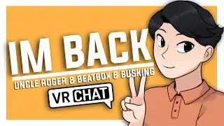 I met Uncle Roger in Vrchat!!!!