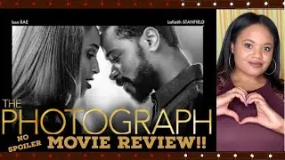 THE PHOTOGRAPH Movie Review - Issa Rae & Lakeith Stanfield Romance Film