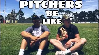 Pitchers Be Like