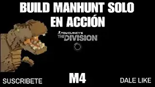 THE DIVISION//MANHUNT SOLO//MI BUILD EN ACCIÓN