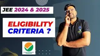 JEE Main 2024 & 2025 Eligibility Criteria I JEE Main Criteria I Minimum 75% marks I  