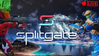 Playing Splitgate... (Part 4) [LIVE] Kinda popping off...
