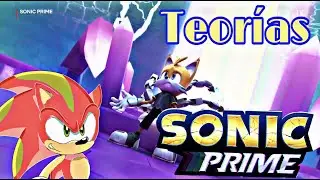 Teorías de Sonic Prime (Temporada 3)/ Man456 el erizo