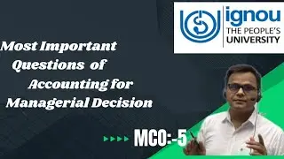 MCO - 05 || M COM|| IGNOU || IMPORTANT QUESTIONS JUNE 24||