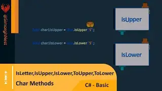 C# Tutorial - Basic - 032 - Char Methods - IsLetter(),IsUpper(),IsLower(),ToUpper(),ToLower()