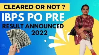 Cleared or Not ? IBPS PO Pre Result Announced 2022