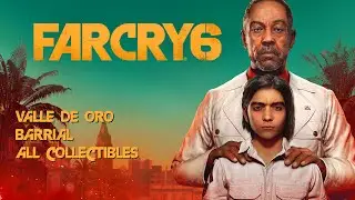 Far Cry 6 - Valle De Oro - Barrial All Collectibles
