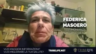 Federica Masoero - testimonianza Detox | Tribelife.net