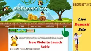 Birdmoney.xyz New High Ruble Website || Live Deposit | Daily Bonus Get || Technical Abubakar.