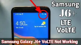 Samsung Galaxy J2/J3/J4/J5/J6+/J7 LTE VoLTE Problem Solution (Hindi)
