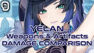 Yelan Complete Damage Calculations: Weapons, Artifacts, and C0 to C6 Constellations (Genshin Impact)