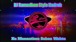 DJ RAMADHAN KU MENANTIMU SABAN WAKTU