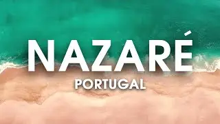 NAZARÉ - CONHEÇA A VILA DE PORTUGAL DAS MAIORES ONDAS DO MUNDO - PORTUGAL 4K