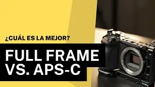 ¿Realmente hay tanta diferencia entre APS-C y Full Frame?-NEW