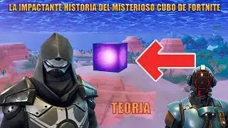 TEMPORADA 6 l LA IMPACTANTE HISTORIA DEL CUBO MISTERIOSO DE FORTNITE l TEORIA