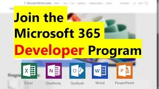 Join Microsoft 365 Developer Program | Free Office 365 E5 Sandbox
