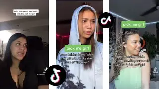 POV: Pick me Girl | Tiktok Compilation