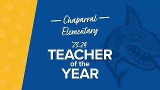 23-24 Teacher of the Year: Serina Turner - Chaparral Elementary