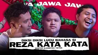 BAHASA YANG KELUCUANYA MUFAKAT! with Reza Kata Kata FYP anjay!