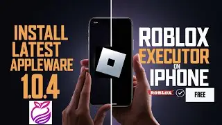 How to install Latest Appleware Roblox iOS Executor on iPhone & iPad without computer.