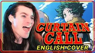 My Hero Academia S7 OP2【Sam Luff】「FULL English Cover」(Curtain Call)