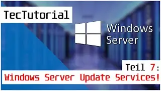 Windows Server 2019 - Tutorial Teil 7: 