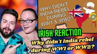 Irish Couple Reacts to India's Surprising WW1 and WW2 Choice!