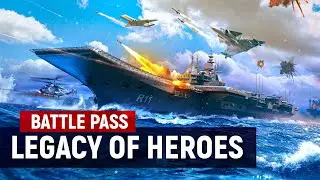 Legacy of Heroes | Modern Warships Battle Pass April 2025