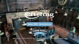 Baron 1898 - Ophaalgebouw | Efteling