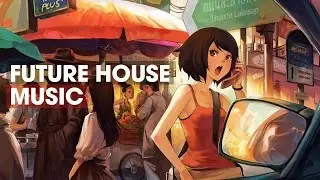 [Future House] Giavekz - Street Knowledge