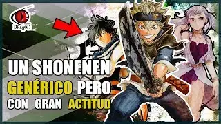 BLACK CLOVER UN ANIME GENÉRICO, PERO CON MUCHA ACTITUD