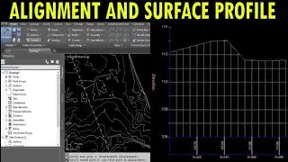 HOW TO CREATE ALIGNMENT AND PROFILE IN CIVIL 3D