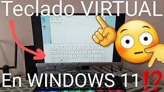⌨️💻 Cómo PONER TECLADO en PANTALLA en WINDOWS 11 FÁCIL y RÁPIDO