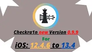 Checkra1n ♟New🔑 Version 0 9 9 iso 12.4.6 To 13.4 (2020)