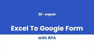 Excel to Google Form automation using RPA