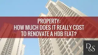 Property: How Much Does It Really Cost To Renovate a HDB Flat?