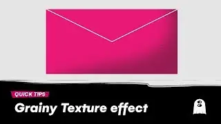 GRAINY TEXTURE EFFECT -  QUICK TIPS